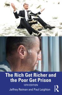 Cover image: The Rich Get Richer and the Poor Get Prison 13th edition 9781032440729