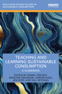 Cover image: Teaching and Learning Sustainable Consumption 1st edition 9780367893231