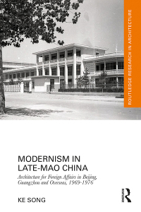 صورة الغلاف: Modernism in Late-Mao China 1st edition 9780367771454