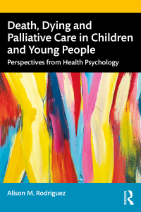 Titelbild: Death, Dying and Palliative Care in Children and Young People 1st edition 9781032374406