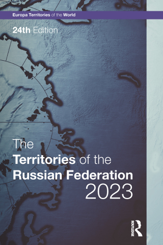 Cover image: The Territories of the Russian Federation 2023 24th edition 9781032469744