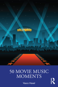 Cover image: 50 Movie Music Moments 1st edition 9781032249551