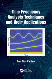 صورة الغلاف: Time-Frequency Analysis Techniques and their Applications 1st edition 9781032392974