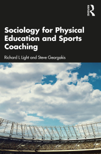Cover image: Sociology for Physical Education and Sports Coaching 1st edition 9781032445137