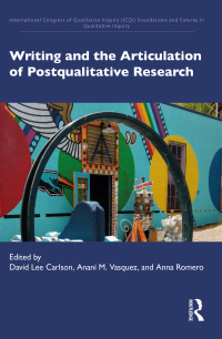 Cover image: Writing and the Articulation of Postqualitative Research 1st edition 9781032248929