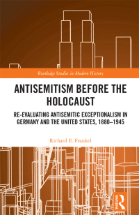 Imagen de portada: Antisemitism Before the Holocaust 1st edition 9781032210131