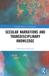 Titelbild: Secular Narrations and Transdisciplinary Knowledge 1st edition 9781032073026