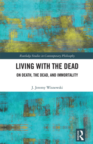 Cover image: Living with the Dead 1st edition 9781032293868