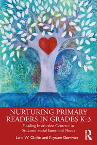Cover image: Nurturing Primary Readers in Grades K-3 1st edition 9781032331454