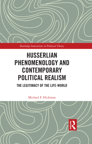Omslagafbeelding: Husserlian Phenomenology and Contemporary Political Realism 1st edition 9781032421445