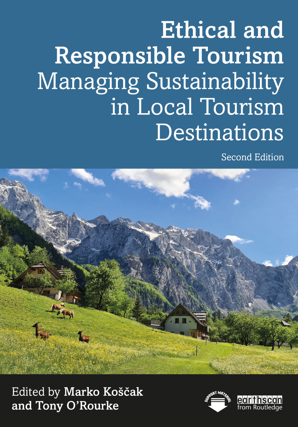 Ethical and Responsible Tourism Managing Sustainability in Local Tourism Destinations 2nd Edition