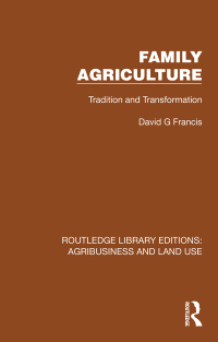 Cover image: Family Agriculture 1st edition 9781032473116