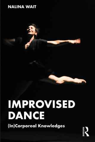 Cover image: Improvised Dance 1st edition 9781032438276