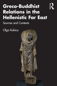 Imagen de portada: Greco-Buddhist Relations in the Hellenistic Far East 1st edition 9781032193007