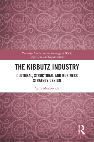 Cover image: The Kibbutz Industry 1st edition 9781032404585