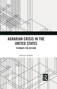 صورة الغلاف: Agrarian Crisis in the United States 1st edition 9781032360546