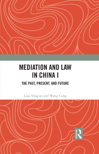 Cover image: Mediation and Law in China I 1st edition 9781032478319
