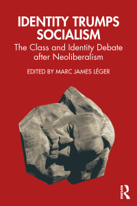 Imagen de portada: Identity Trumps Socialism 1st edition 9781032341804