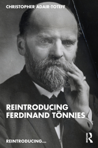 Cover image: Reintroducing Ferdinand Tönnies 1st edition 9780367468149