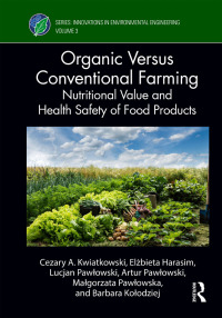 Cover image: Organic Versus Conventional Farming 1st edition 9781032462516