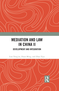 Cover image: Mediation and Law in China II 1st edition 9781032473529