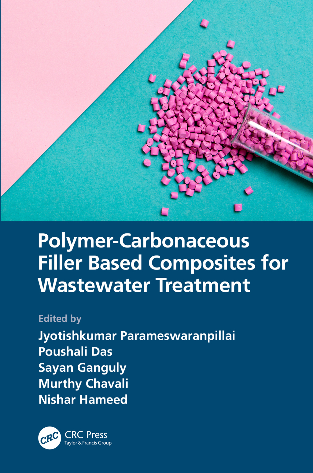 Polymer-Carbonaceous Filler Based Composites for Wastewater Treatment 1st Edition