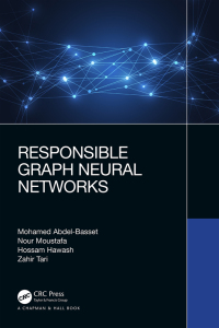 Cover image: Responsible Graph Neural Networks 1st edition 9781032359885