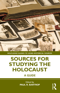 Cover image: Sources for Studying the Holocaust 1st edition 9781032164519