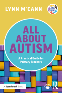 صورة الغلاف: All About Autism: A Practical Guide for Primary Teachers 1st edition 9781032247793