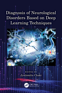 Cover image: Diagnosis of Neurological Disorders Based on Deep Learning Techniques 1st edition 9781032325231