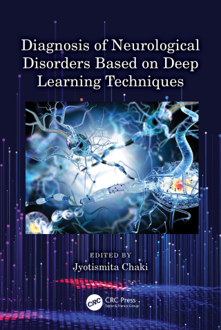 Cover image: Diagnosis of Neurological Disorders Based on Deep Learning Techniques 1st edition 9781032325248