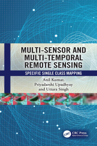 Cover image: Multi-Sensor and Multi-Temporal Remote Sensing 1st edition 9781032428321