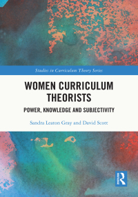 Cover image: Women Curriculum Theorists 1st edition 9781032258973