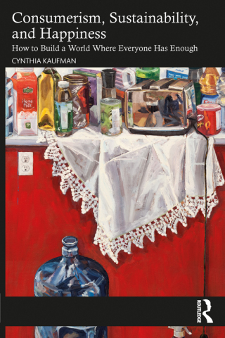 Cover image: Consumerism, Sustainability, and Happiness 1st edition 9781032408224