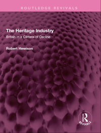 Cover image: The Heritage Industry 1st edition 9781032482248