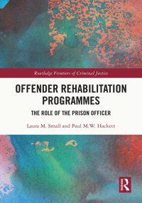 Cover image: Offender Rehabilitation Programmes 1st edition 9781032229423