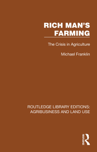 Cover image: Rich Man's Farming 1st edition 9781032483795