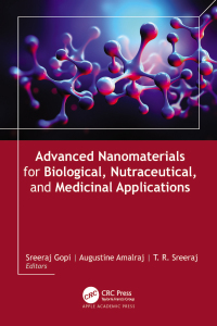 Cover image: Advanced Nanomaterials for Biological, Nutraceutical, and Medicinal Applications 1st edition 9781774913468