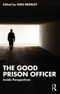 Cover image: The Good Prison Officer 1st edition 9781032394398