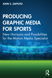 表紙画像: Producing Graphic Media for Sports 1st edition 9781032199467