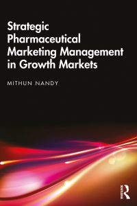 Omslagafbeelding: Strategic Pharmaceutical Marketing Management in Growth Markets 1st edition 9781032321646