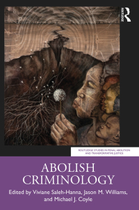 Cover image: Abolish Criminology 1st edition 9780367521332