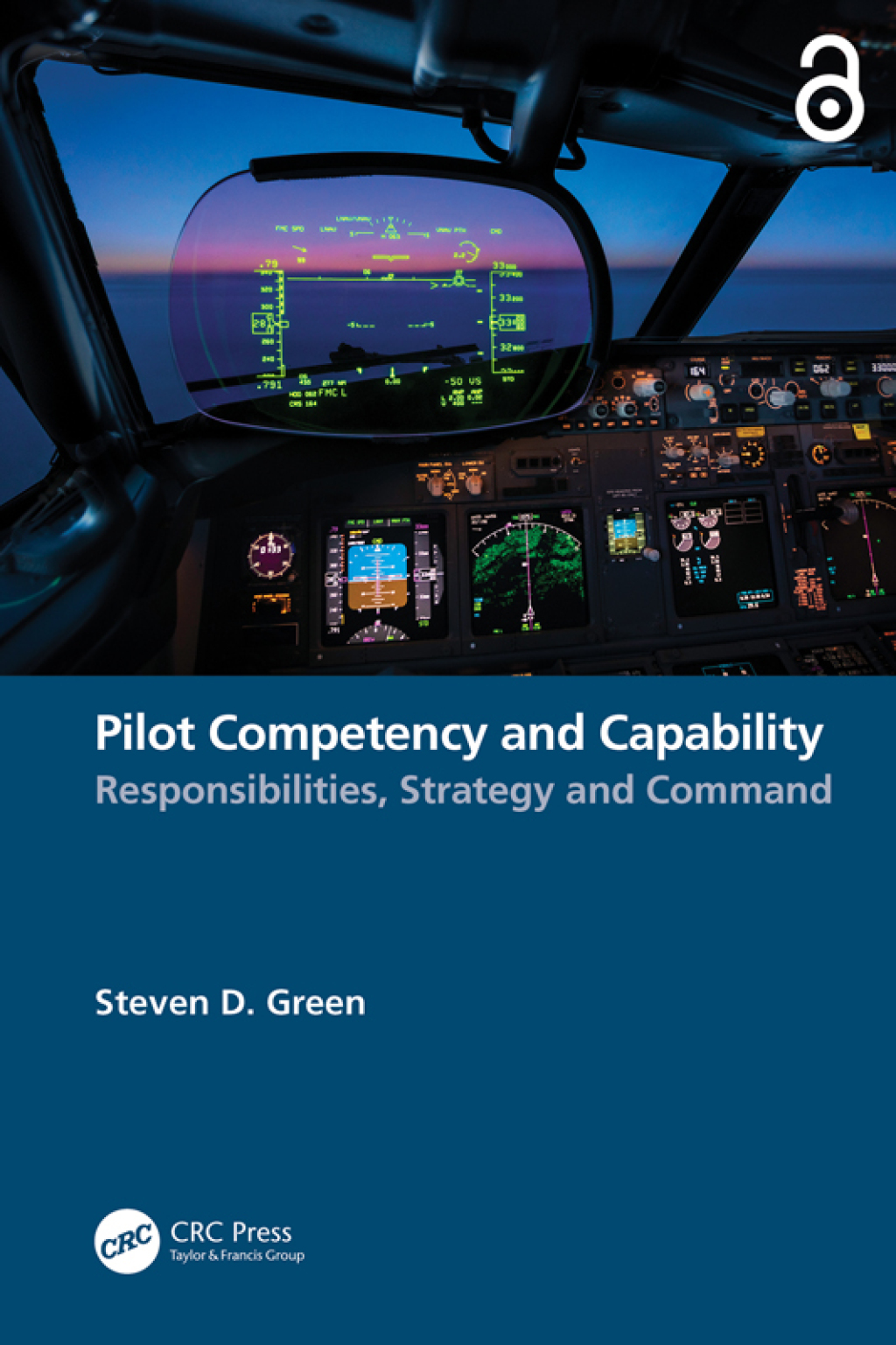 Pilot Competency and Capability Responsibilities, Strategy, and Command 1st Edition