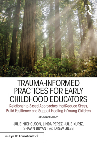 Imagen de portada: Trauma-Informed Practices for Early Childhood Educators 2nd edition 9781032298283