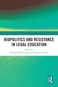 Imagen de portada: Biopolitics and Resistance in Legal Education 1st edition 9780367775247