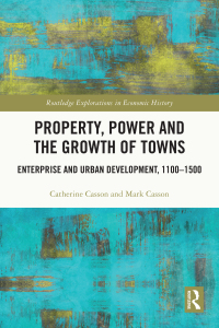 Cover image: Property, Power and the Growth of Towns 1st edition 9781032000923