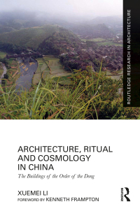 Titelbild: Architecture, Ritual and Cosmology in China 1st edition 9781032133553