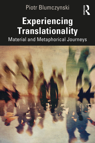 Titelbild: Experiencing Translationality 1st edition 9781032459875