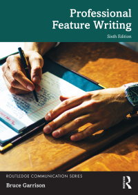 Cover image: Professional Feature Writing 6th edition 9781032380803