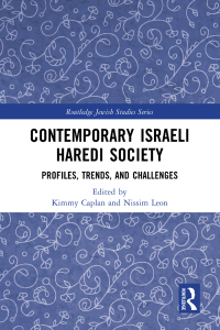صورة الغلاف: Contemporary Israeli Haredi Society 1st edition 9781032325583